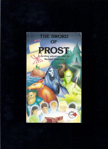 The Sword of Prost (9780905114255) by Thomson, Michael