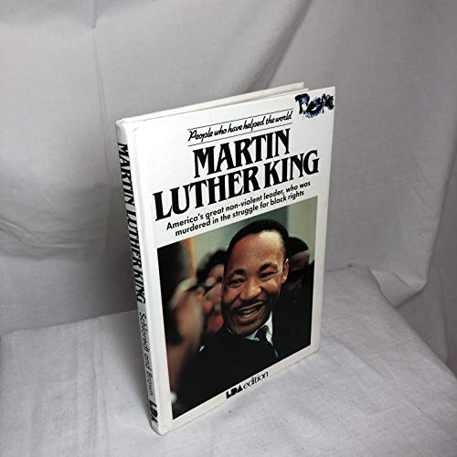 Beispielbild fr Martin Luther King (People Who Have Helped the World) zum Verkauf von Reuseabook