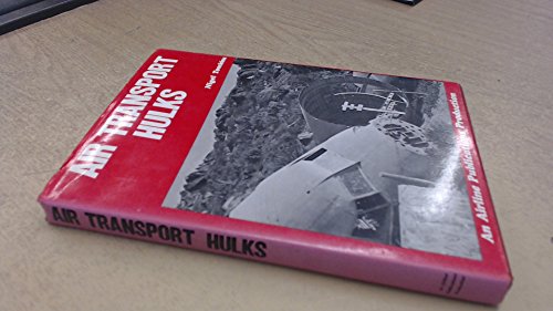 Imagen de archivo de Air Transport Hulks a la venta por WorldofBooks