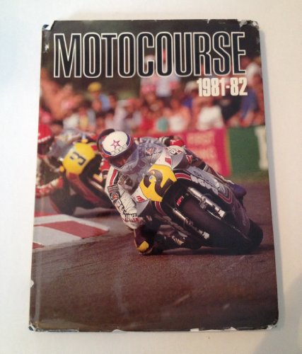 Imagen de archivo de Motocourse the World's Leading Grand Prix Annual 1981-82 a la venta por Last Exit Books