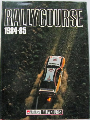 Imagen de archivo de Rallycourse 1984-85 a la venta por Global Village Books