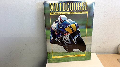 

Motocourse 1989-90: The Worlds Leading Grand Prix Annual
