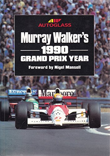 Imagen de archivo de Murray Walker's Grand Prix Year 1990 a la venta por AwesomeBooks