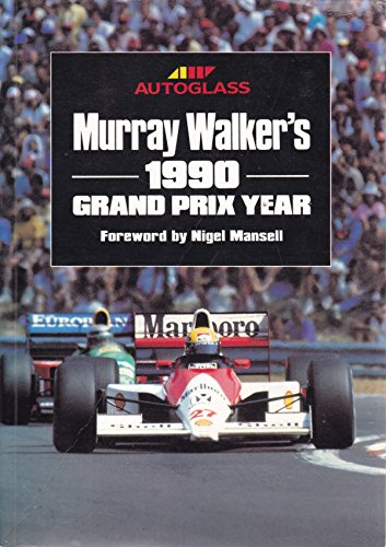 Stock image for Murray Walkers Grand Prix Year 1990 for sale by Reuseabook