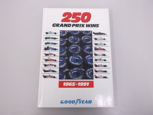 Good Year - 250 Grand Prix Wins 1965-1991