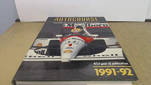 Beispielbild fr Autocourse: The World's Leading Grand Prix Annual, 1991-92 zum Verkauf von St Vincent de Paul of Lane County