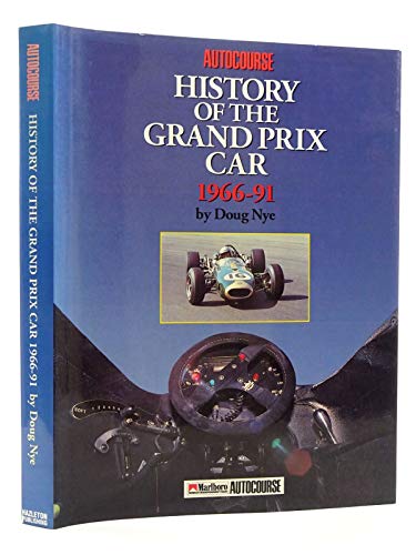 Stock image for The Autocourse History of the Grand Prix Car 1966-91/116618Ae for sale by SecondSale