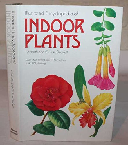 Beispielbild fr Illustrated Encyclopaedia of Indoor Plants zum Verkauf von AwesomeBooks