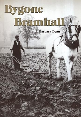 Stock image for Bygone Bramhall: Aspects of Change in a Rural Community for sale by Robin's books