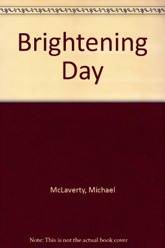 Stock image for The Brightening Day for sale by WorldofBooks