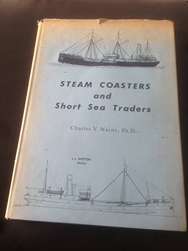 9780905184005: Steam coasters and short sea traders