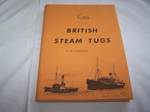 Stock image for British Steam Tugs for sale by COLLINS BOOKS