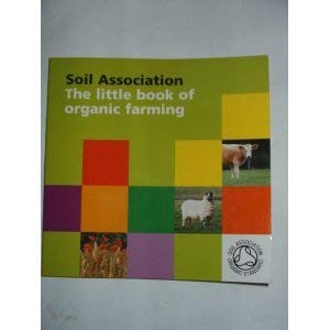 Beispielbild fr The Little Book of Organic Farming zum Verkauf von WorldofBooks