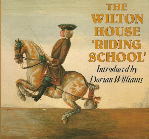 Stock image for The Wilton House 'Riding School' for sale by Ryde Bookshop Ltd