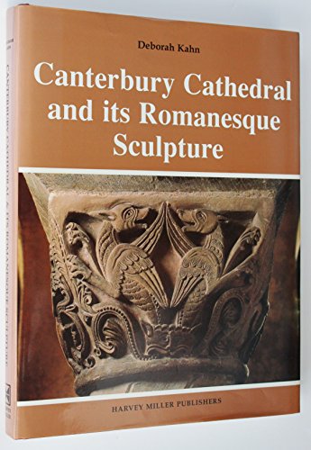 Imagen de archivo de Canterbury Cathedral and Its Romanesque Sculpture (Studies in Medieval and Early Renaissance Art History) a la venta por Chichester Gallery