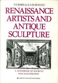 Renaissance Artists & Antique Sculpture: A Handbook of Sources (9780905203966) by Bober, Phyllis Pray; Rubinstein, Ruth; Woodford, Susan