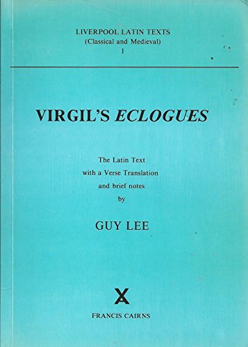 9780905205045: Eclogues: 1 (Liverpool Latin texts)