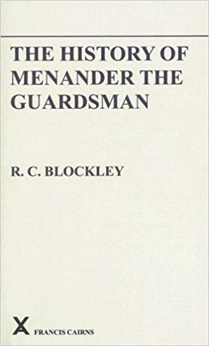 9780905205250: The History of Menander the Guardsman: Introductory Essay, Text, Translation, and Historiographical Notes: 17