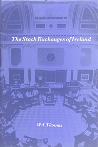 9780905205342: The Stock Exchanges of Ireland (Studies in Financial and Economic History, Vol 1)