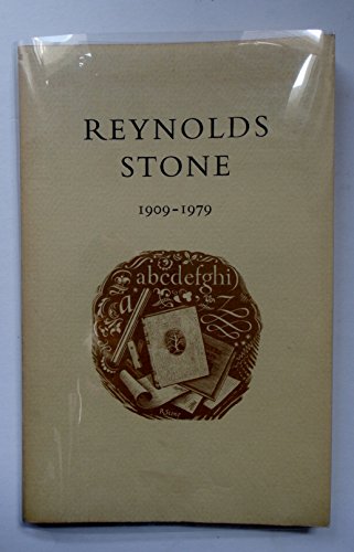 Imagen de archivo de Reynolds Stone, 1909-1979: An Exhibition Held in the Library of the Victoria and Albert Museum from 21 July to 31 October 1982 a la venta por GF Books, Inc.