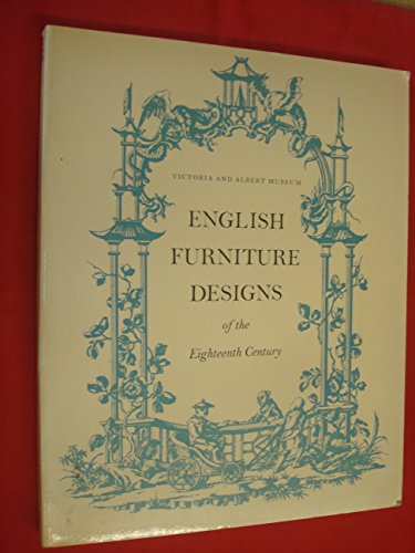 9780905209487: English Furniture Designs of the Eighteenth Century