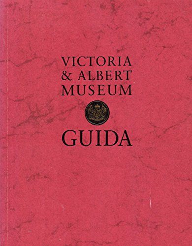 Beispielbild fr Victoria and Albert Museum Guide zum Verkauf von ThriftBooks-Atlanta