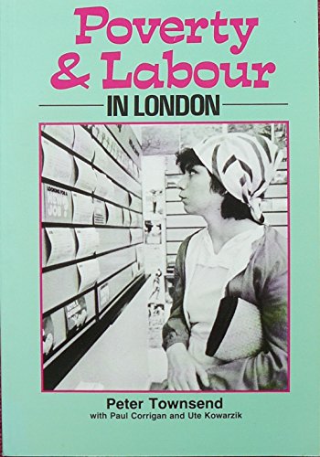 Stock image for Poverty and Labour in London: No 1 (Survey of Londoners' living standards) for sale by WorldofBooks