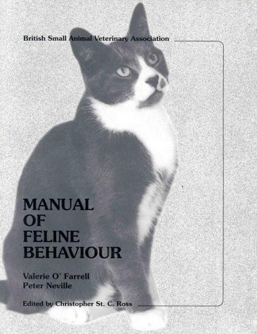 Beispielbild fr BSAVA Manual of Feline Behaviour (BSAVA British Small Animal Veterinary Association) zum Verkauf von WeBuyBooks