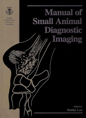 9780905214269: Manual of Small Animal Diagnostic Imaging (BSAVA British Small Animal Veterinary Association)