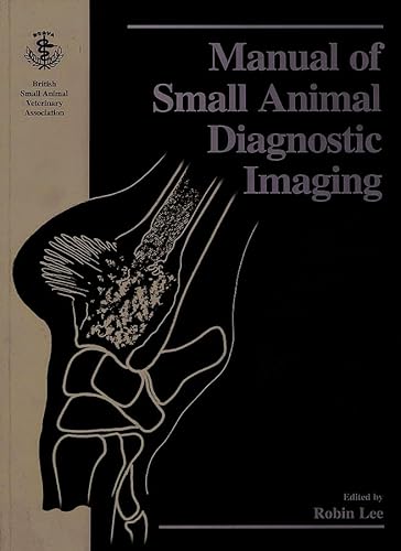 Imagen de archivo de Manual of Small Animal Diagnostic Imaging a la venta por Better World Books Ltd