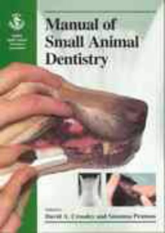 Stock image for Bsava Manual of Small Animal Dentistry for sale by Books Puddle