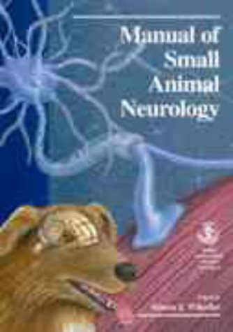 Imagen de archivo de BSAVA Manual of Small Animal Neurology (BSAVA British Small Animal Veterinary Association) a la venta por HPB-Red