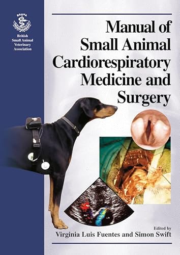 Stock image for BSAVA Manual of Small Animal Cardiorespiratory Medicine and Surgery for sale by Books Puddle