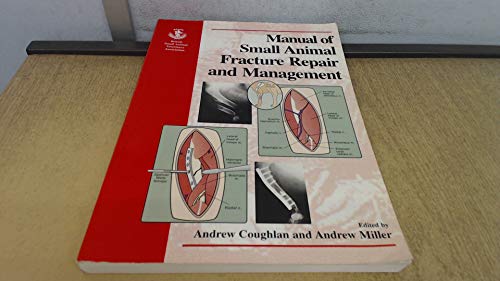 Imagen de archivo de BSAVA Manual of Small Animal Fracture Repair and Management a la venta por Better World Books Ltd