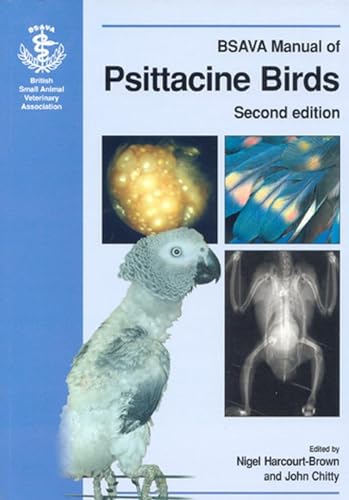 Stock image for BSAVA Manual of Psittacine Birds for sale by Blackwell's