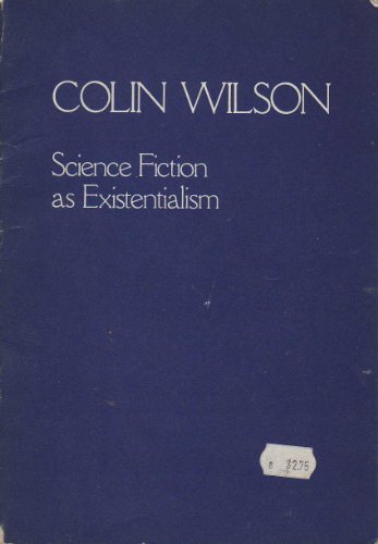 Stock image for Science Fiction as Existentialism (Bran's Head Library of Science Fiction Criticism) for sale by Smith Family Bookstore Downtown