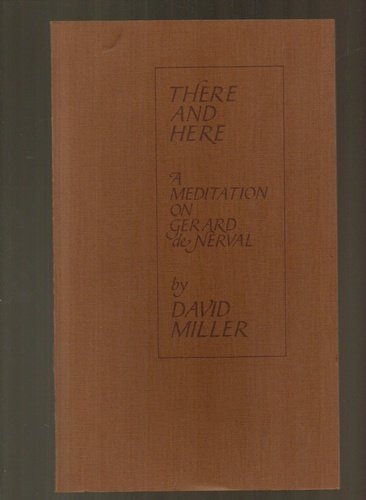 9780905220390: There and here: A meditation on Gérard de Nerval