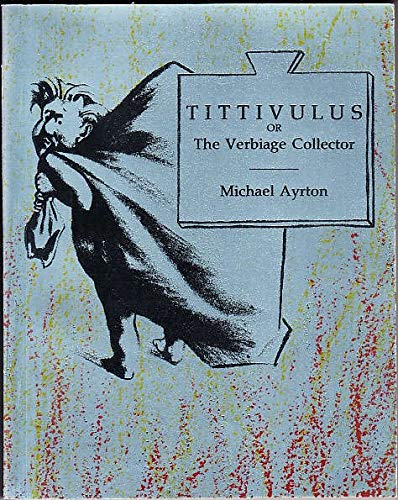 Beispielbild fr Tittivulus: Or, The Verbiage Collector zum Verkauf von G.J. Askins Bookseller