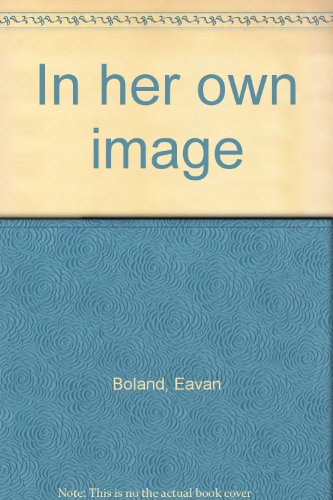 In her own image (9780905223209) by Eavan Boland
