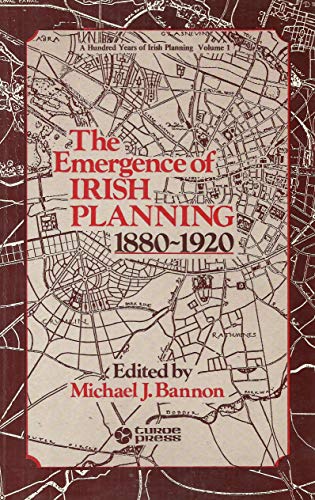 Stock image for Hundred Years of Irish Planning: Emergence of Irish Planning, 1880-1920 v. 1 for sale by Tall Stories BA