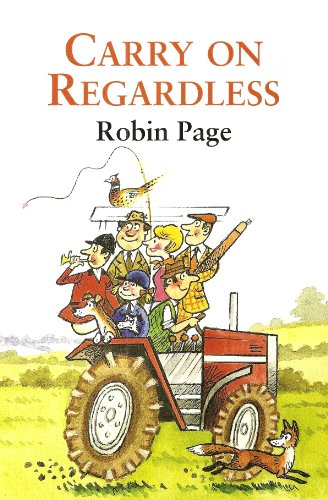 Carry on Regardless (9780905232256) by Robin Page