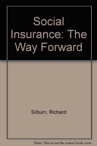 Beispielbild fr Social Insurance: The Way Forward zum Verkauf von Anybook.com