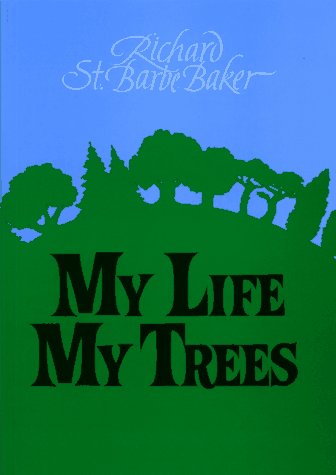 Beispielbild fr My Life, My Trees zum Verkauf von ThriftBooks-Atlanta
