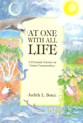 Stock image for At One With All Life: A Personal Journey in Gaian Communities for sale by SecondSale