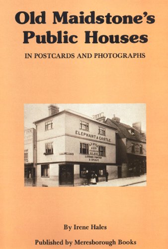 Stock image for Old Maidstone's Public Houses for sale by HALCYON BOOKS