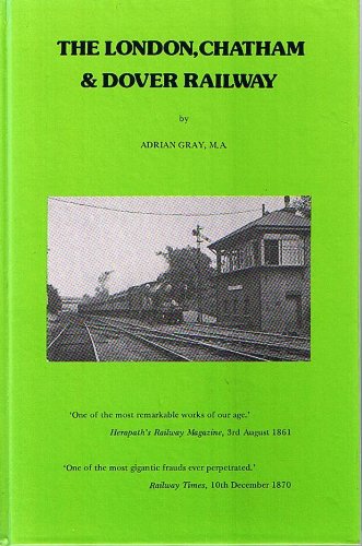 9780905270883: London, Chatham and Dover Railway