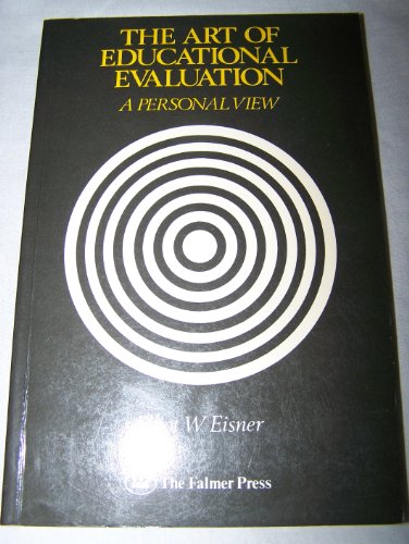 Beispielbild fr The Art Of Educational Evaluation: A Personal View zum Verkauf von Wonder Book