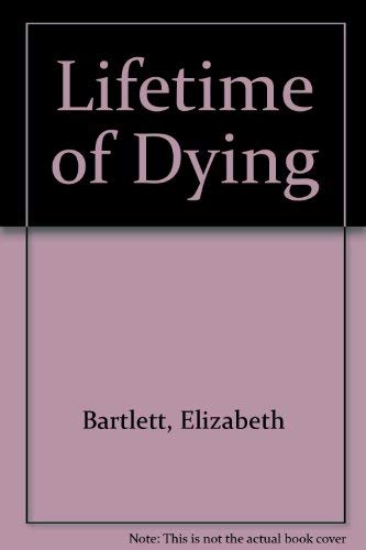 9780905291161: Lifetime of Dying