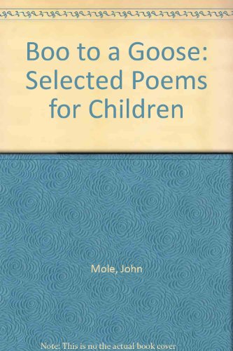 Beispielbild fr Boo to a Goose: Selected Poems for Children zum Verkauf von WorldofBooks