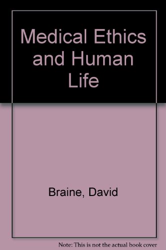 9780905292021: Medical Ethics and Human Life
